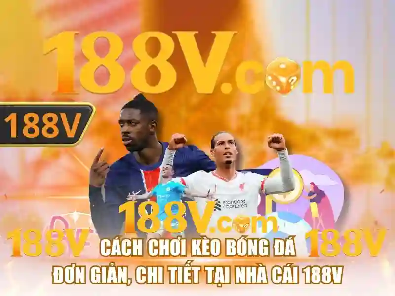 188v nhà cái - trải nghiệm đỉnh cao và hỗ trợ 188v